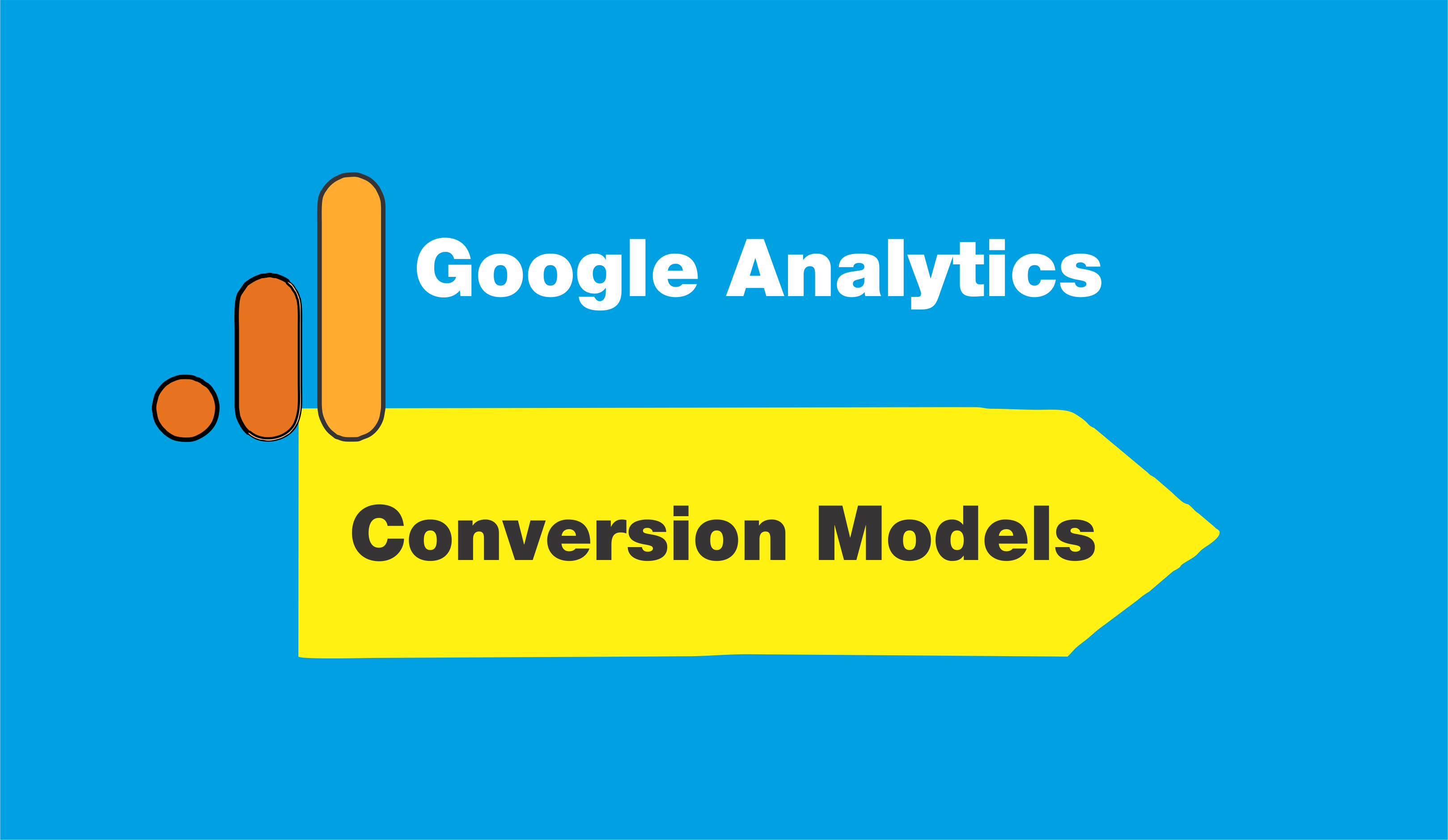 The Definitive Guide to Google Analytics Attribution Models